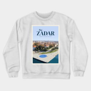 Visit Zadar Crewneck Sweatshirt